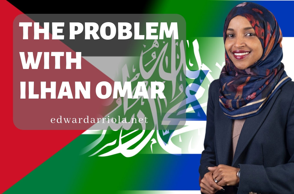The Problem with Ilhan Omar